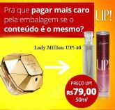 Perfume Feminino 50ml - UP! 46 - Lady Million (lançamento)